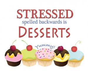 stressed desserts