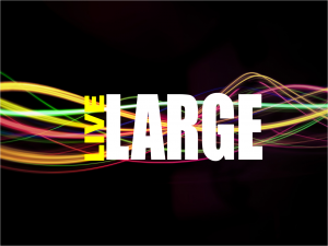 live-large